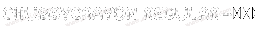 ChubbyCrayon Regular字体转换 ChubbyCrayon Regular字体转换